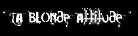 La blonde attitude